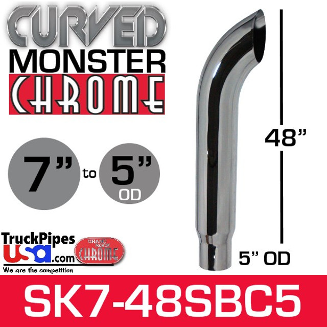 7" x 48" Curved Top Monster Chrome Stack Reduced to 5" OD
