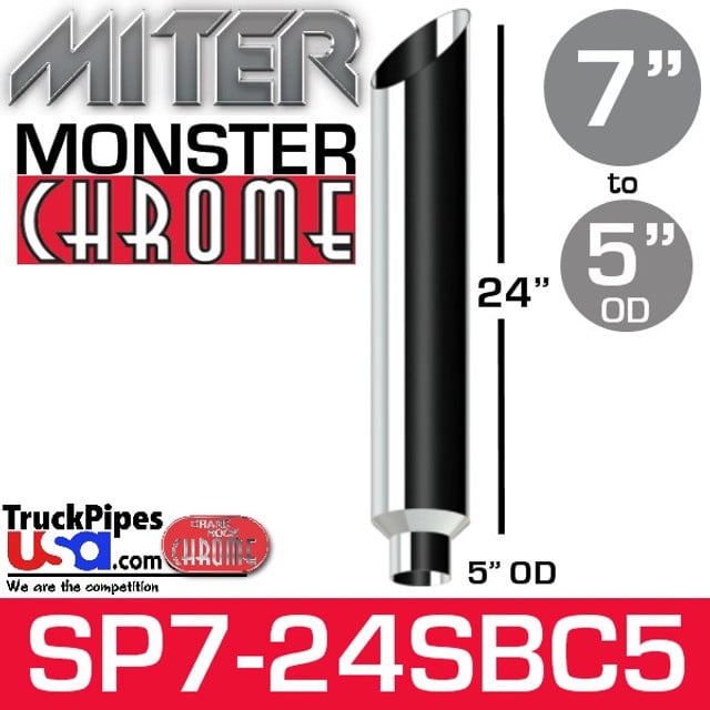 7" x 24" Miter Cut Chrome Monster Stack Reduced to 5" OD