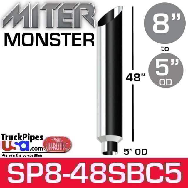 8" x 48" Miter Cut Chrome Monster Stack Reduced to 5" OD
