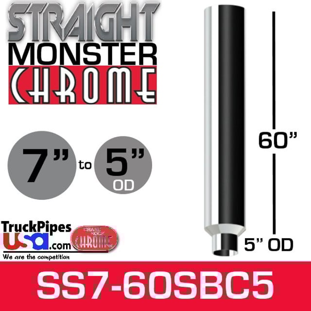 7" x 60" Straight Chrome Monster Stack Reduced to 5" OD Bottom
