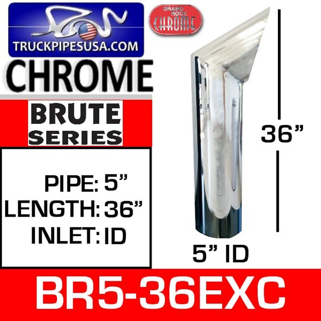 5" x 36" Brute Chrome ID Bottom Exhaust Tip BR5-36EXC