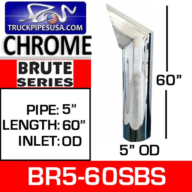 5" x 60" Brute Chrome Exhaust Tip OD Bottom BR5-60SBC