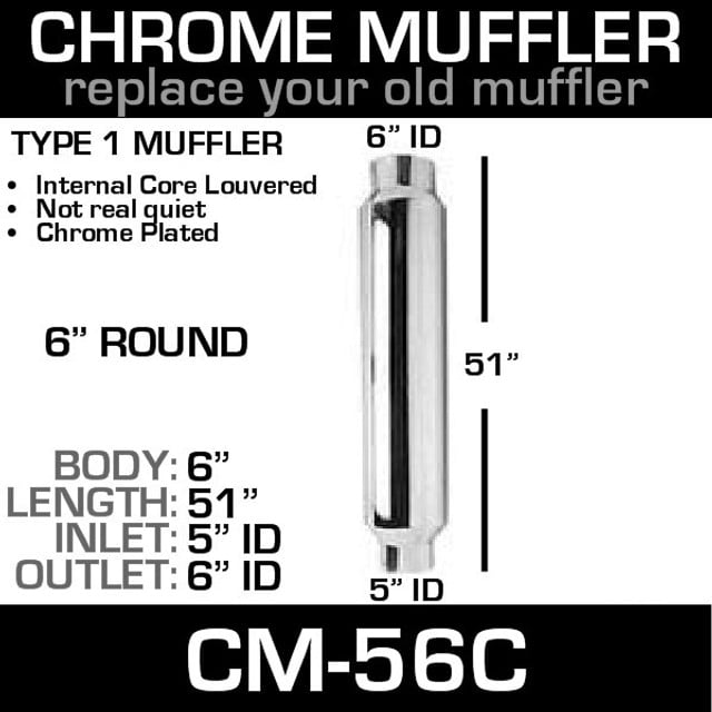 CM-56C Chrome Muffler 5" ID IN-6" ID OUT x 51" Long