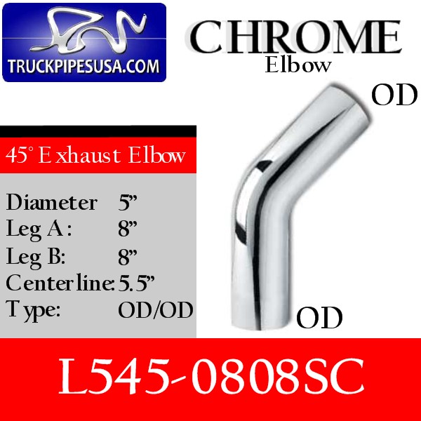 l545-0808sc-45-degree-chrome-exhaust-elbow-5-inch-round-tube-8-inch-legs-od-od-tubing-for-big-rig-trucks.jpg