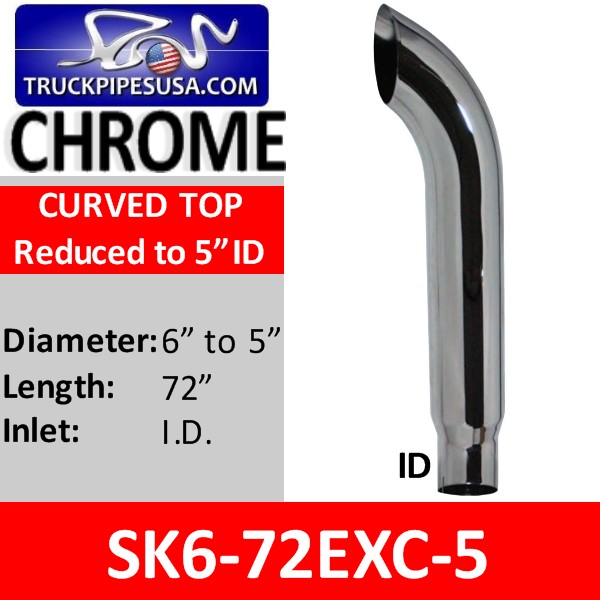 sk6-72exc-5-curved-top-chrome-exhaust-stack-pipe-6-inch-pipe-reduced-to-5-inches-id-72-inches-long.jpg