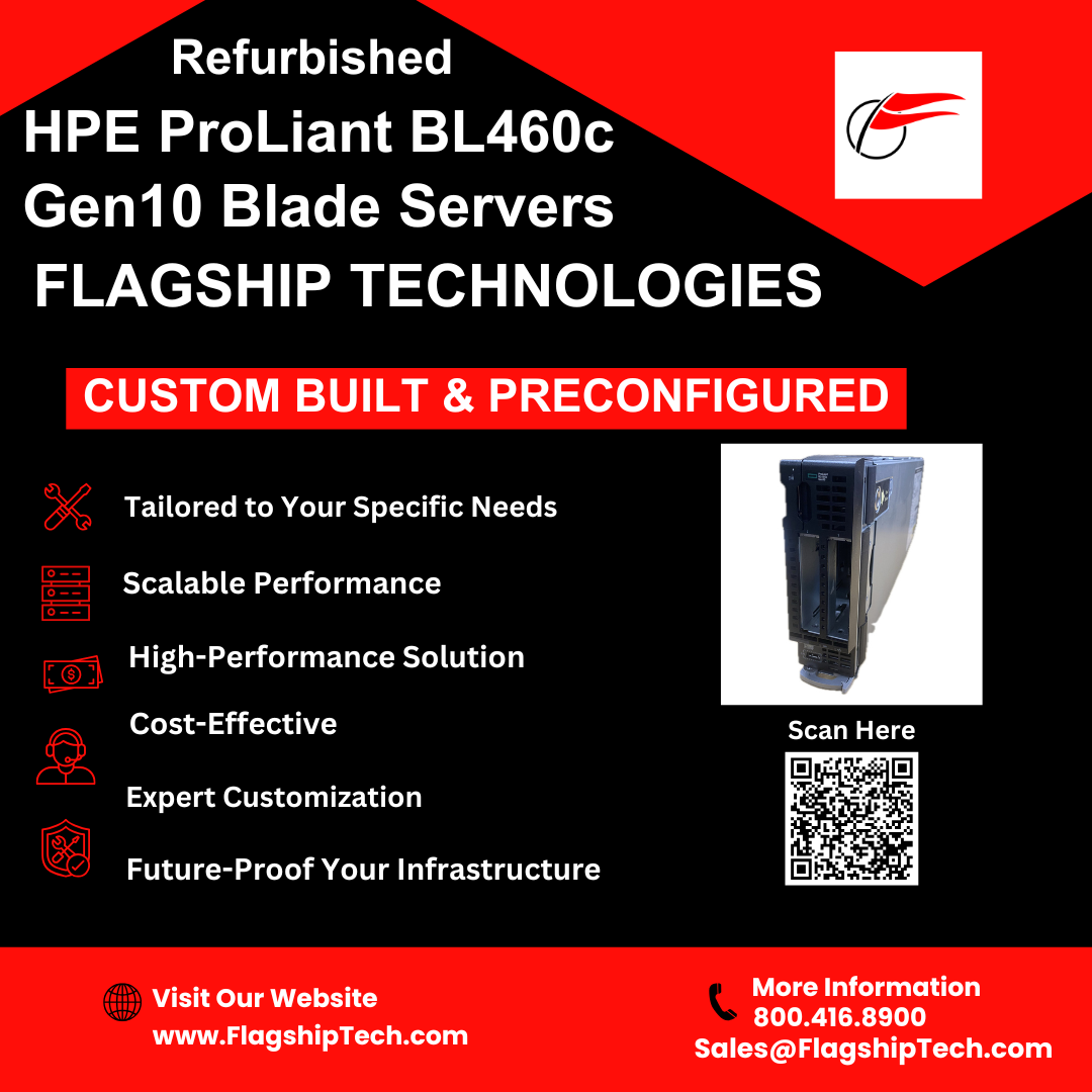 Custom Build HPE ProLiant BL460c Gen10 Blade Server - Custom Build to Order - Flagship Technologies