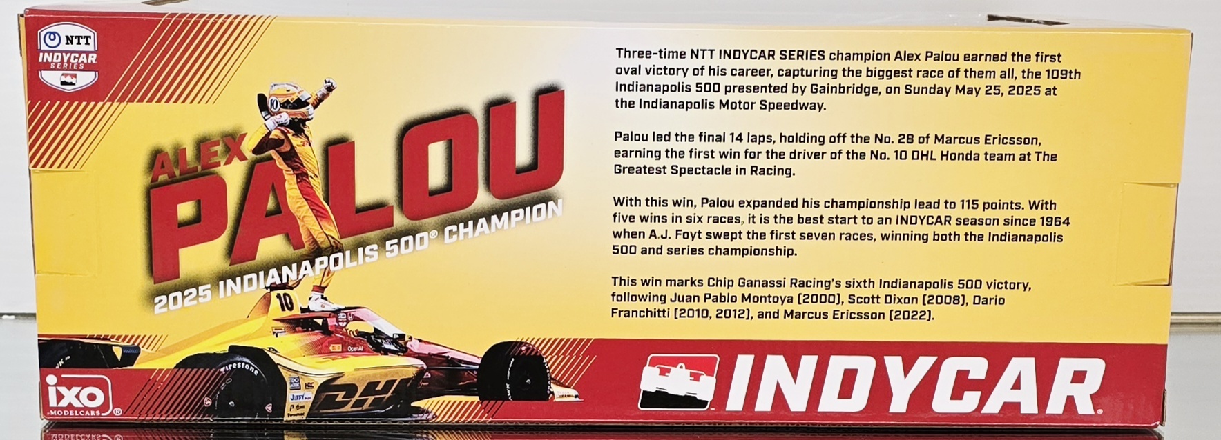 ALEX PALOU 2025 109th RUNNING INDY 500 CHAMPION/ CHIP GANASSI