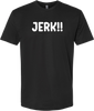Reggae Jerk Brand - JERK!! Crew Unisex Tee Black White Front