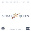 MG Da BadGuy | Strap Queen (Single) [Digital Download]
