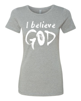 Tricka Brown Ministries | I Believe God Dk Heather Ladies Tees Tricka Brown Ministries | I Believe God Dk Heather Ladies Tees