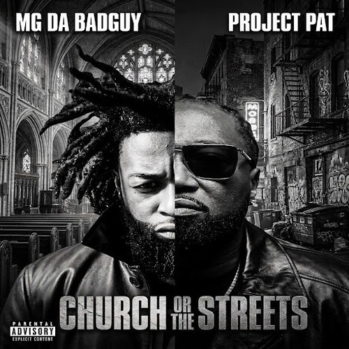 MG Da BadGuy - Church or The Streets Ft. Project Pat Cover Art