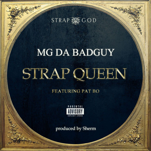 MG Da BadGuy | Strap Queen (Single) [Digital Download]