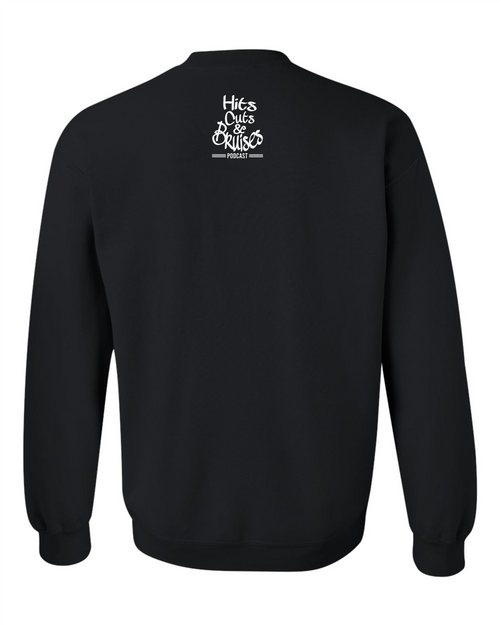 Hits, Cuts & Bruises Podcast - HCB Branded Crew Sweater Black & White Back