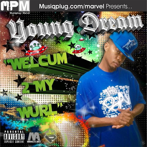 WELCUM 2 MY WURL
