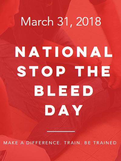 National STOP THE BLEED DAY March 31, 2018