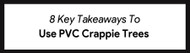 8 Key Takeaways To Use PVC Crappie Trees