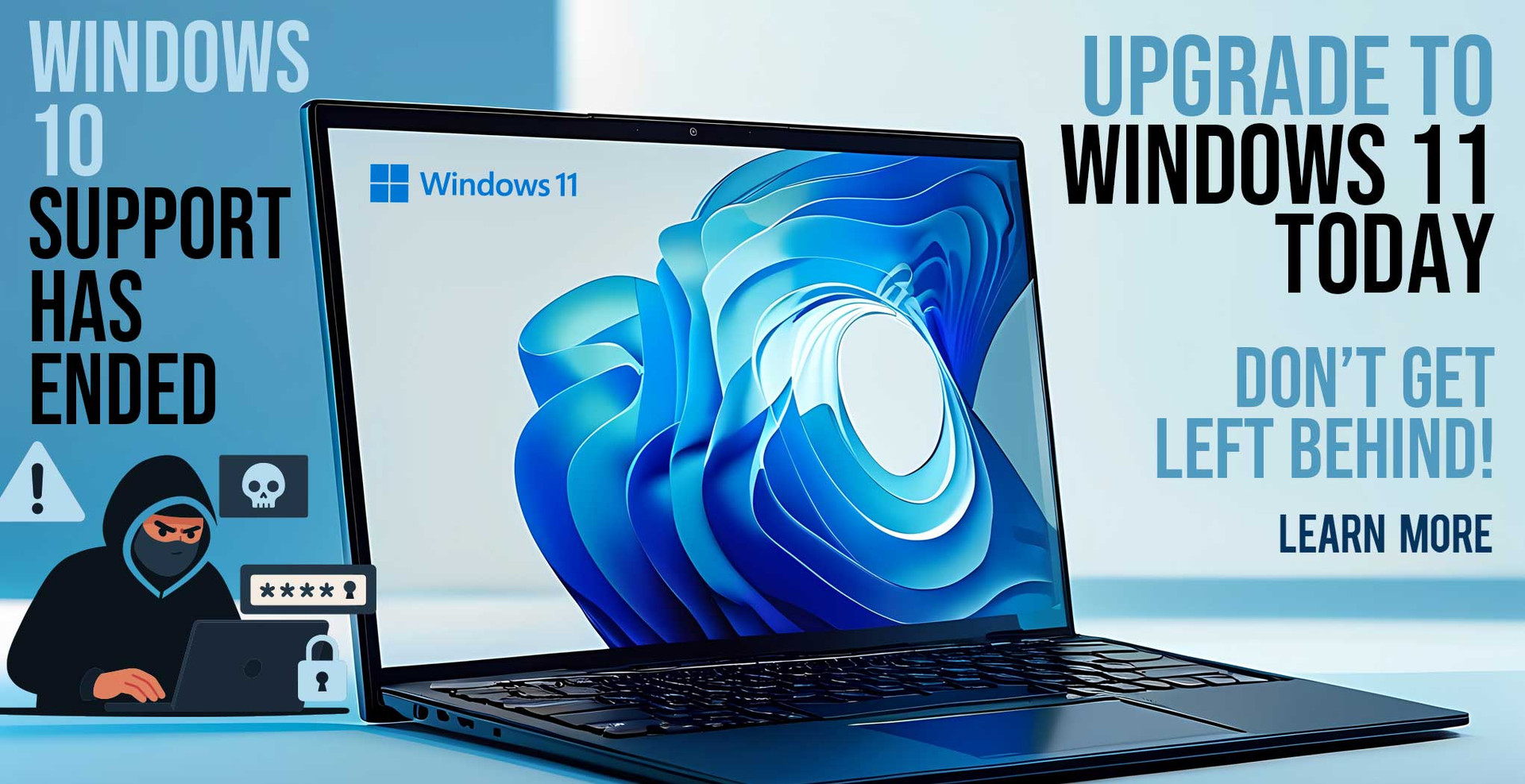 Windows 10 Support Has Ended - Upgrade to Windows 11 Today!