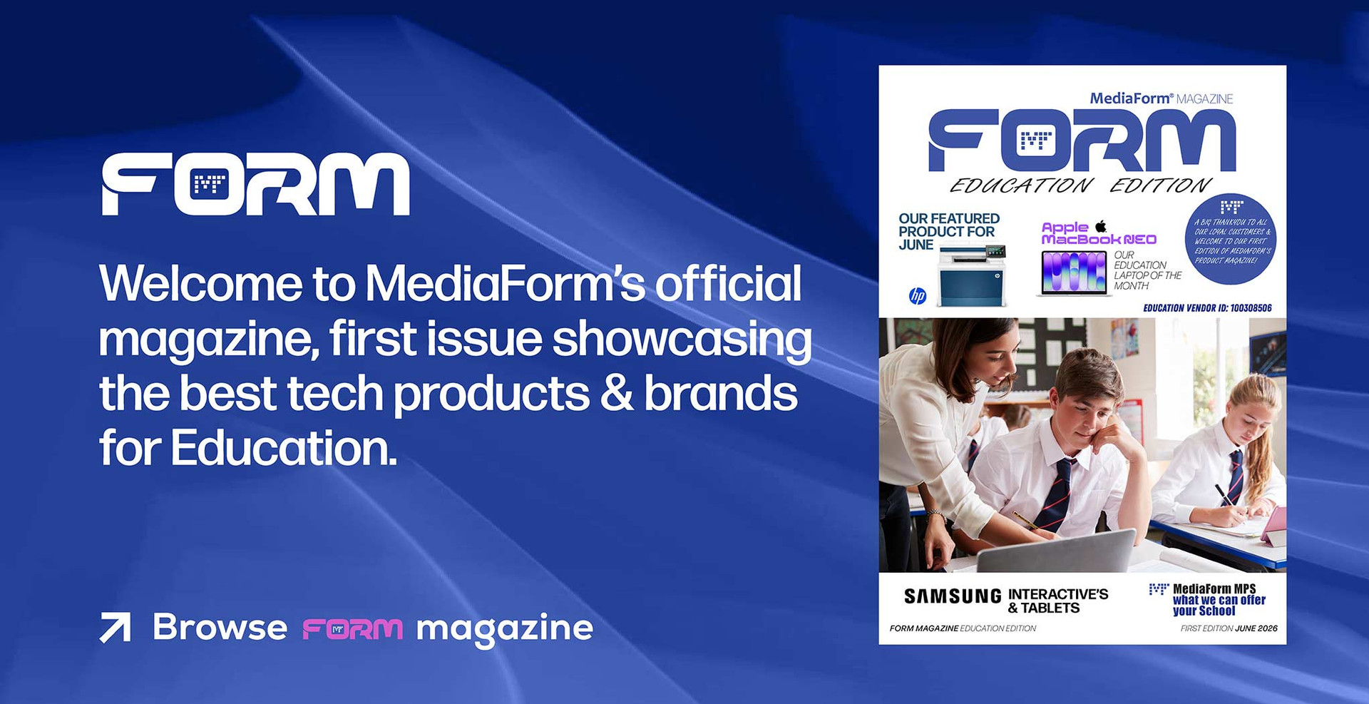 Form - MediaForm's Official Magazine First Issue showcasing Education: Read Now