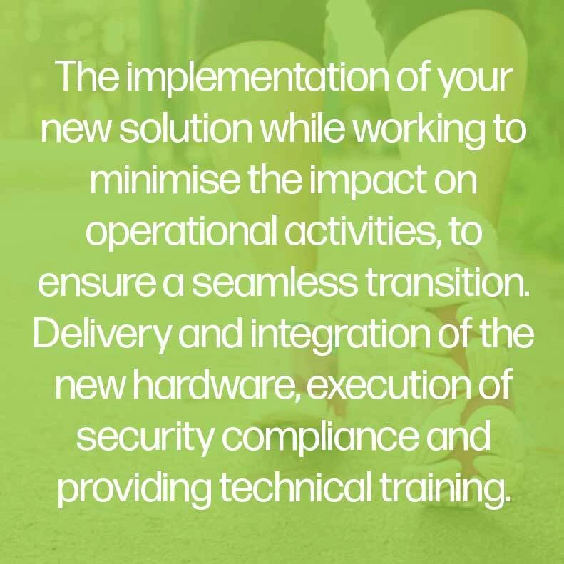 Transition & Implement phase