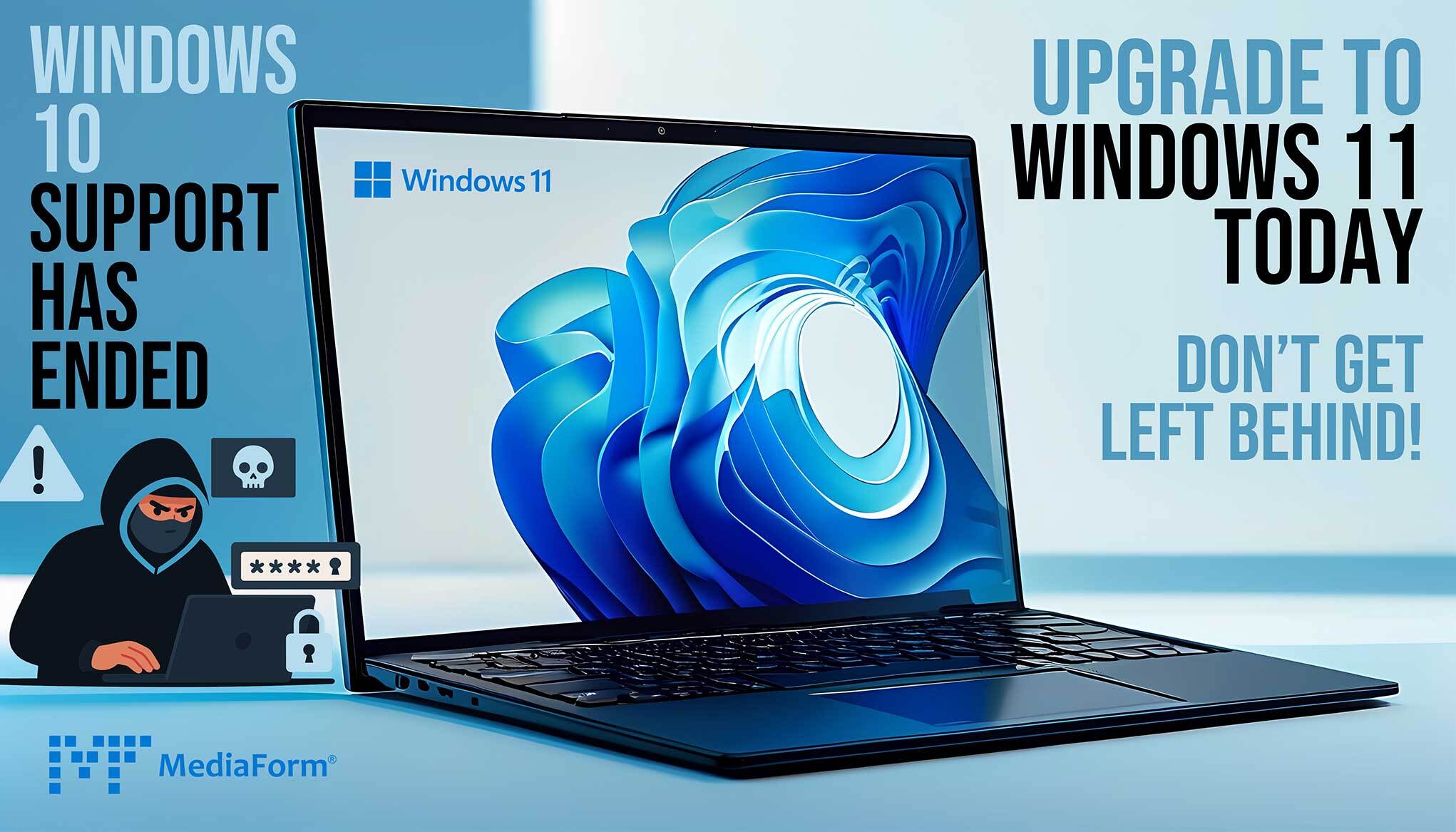 Support for Windows 10 Has Ended - Upgrade to Windows 11 Today