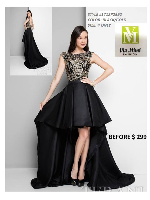TERANI STYLE #1712P2592
COLOR: BLACK/GOLD
SIZE 4 ONLY AVAILABLE
FOR MORE IMFORMATION AND PRICE PLEASE GIVE US A CALL 
WE BEAT  ALL PRICES !!!!

VIA MIMI FASHION

1333 S. SANTEE ST.

LA,CA.90015

TEL: (213)748-MIMI (6464)

FAX: (213)749-MIMI (6464)

E-Mail: mimi@viamimifashion.com

http://viamimifashion.com

https://www.facebook.com/viamimifashion

 https://www.instagram.com/viamimifashion

https://twitter.com/viamimifashion

 
