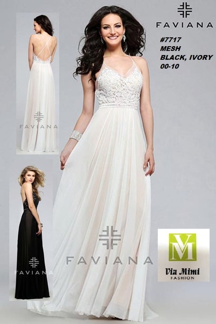 FAVIANA STYLE #7717  MESH

 SIZE : 00-10

COLOR: BLACK,  IVORY

FOR MORE IMFORMATION AND PRICE PLEASE GIVE US A CALL


WE BEAT  ALL PRICES !!!!

VIA MIMI FASHION

1333 S. SANTEE ST.

LA,CA.90015

TEL: (213)748-MIMI (6464)

FAX: (213)749-MIMI (6464)

E-Mail: mimi@viamimifashion.com

http://viamimifashion.com

https://www.facebook.com/viamimifashion

  https://www.instagram.com/viamimifashion

https://twitter.com/viamimifashion
