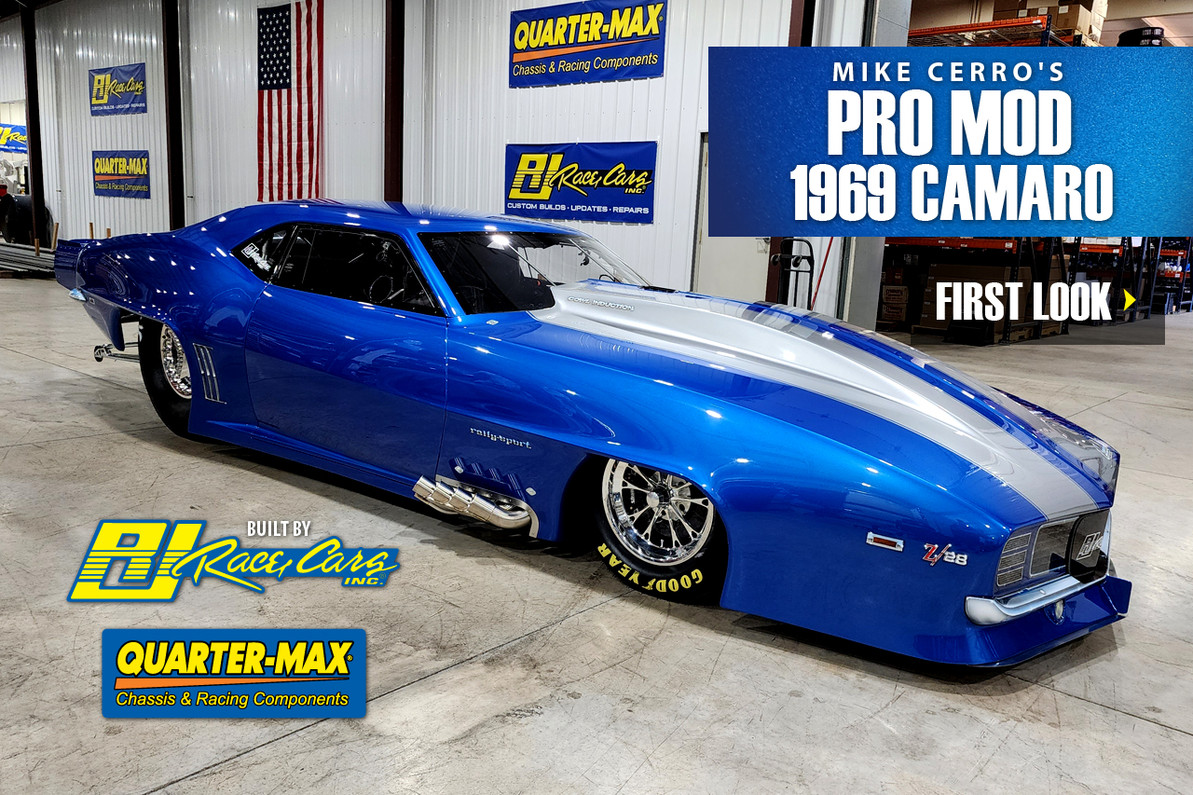 Mike Cerro's New RJ Race Cars Built Pro Mod 1969 Camaro