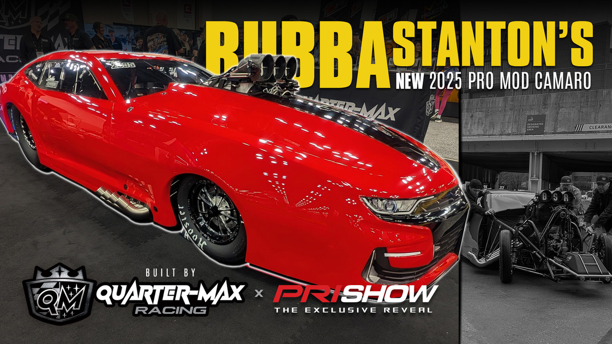 PRI 2025: Quarter-Max Racing Unveils Bubba Stanton’s New Pro Mod Camaro