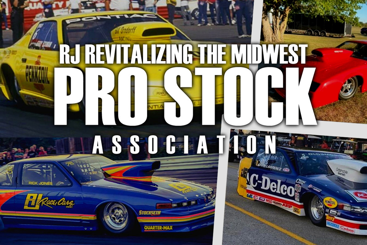 RJ Revitalizing The Midwest Pro Stock Association