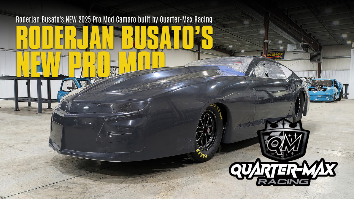 Roderjan Busato's NEW 2025 Pro Mod Camaro built by Quarter-Max Racing