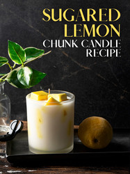 Sugared Lemon Chunk Candle Recipe