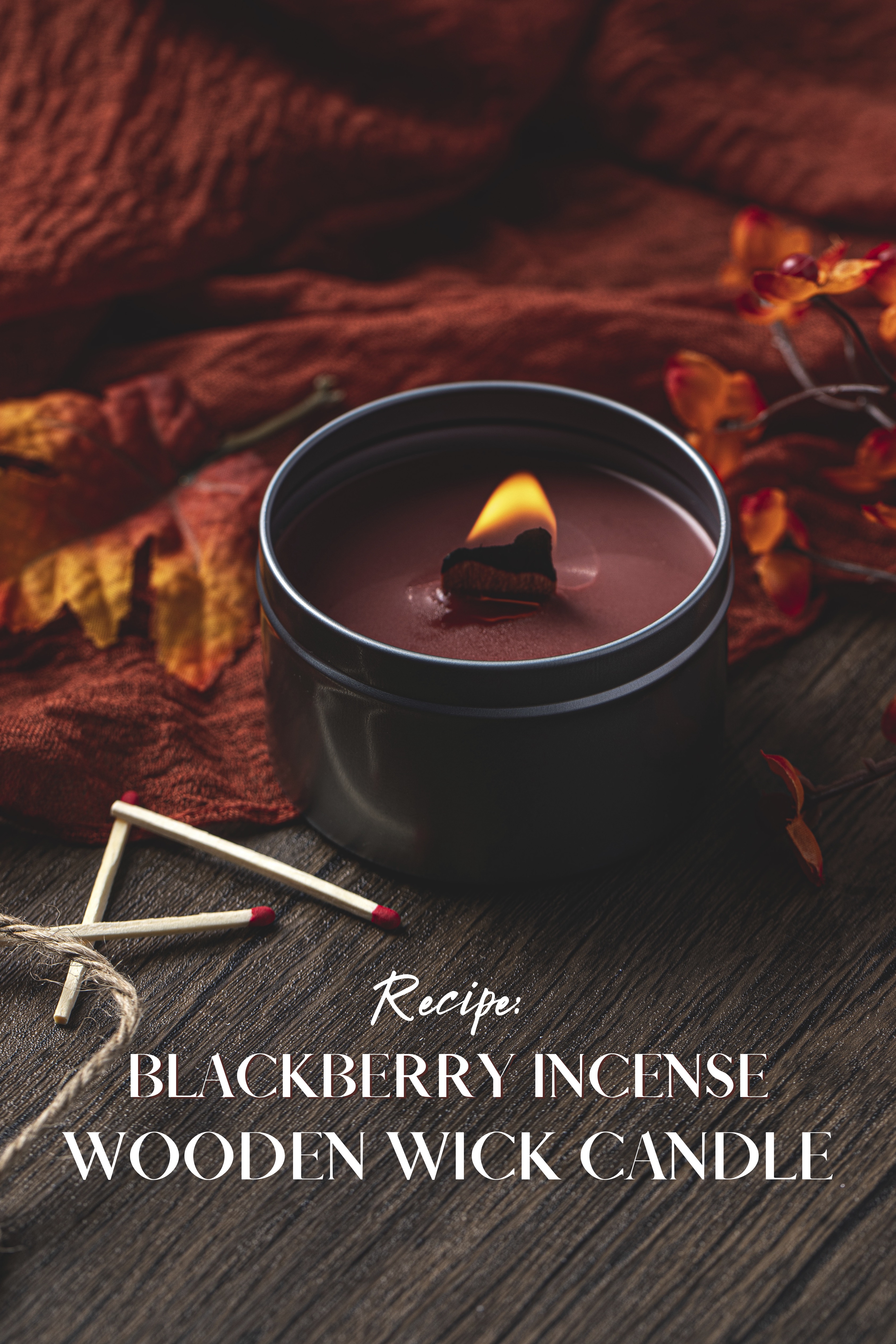 Blackberry Incense Wooden Wick Candle Recipe - The Flaming Candle Company