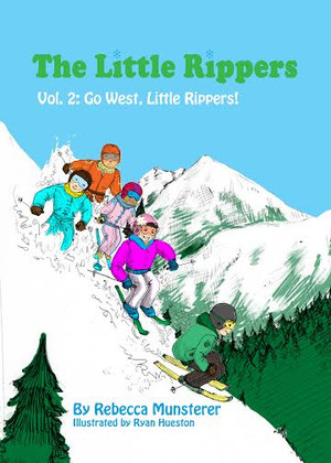 Little Rippers Vol.2: Go West, Little RIppers!