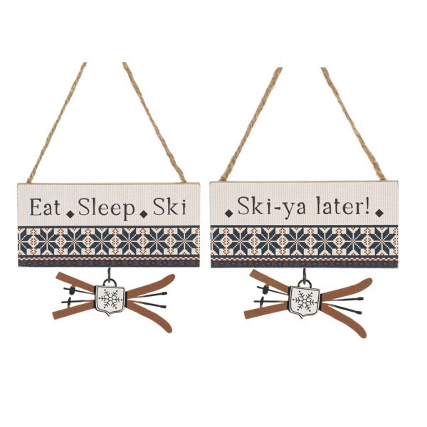 Eat. Sleep. Ski. and Ski-ya later! Sign ornaments, collect one or both!