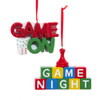 “Game On“ & “Game Night“ Ornaments, 2 Assorted