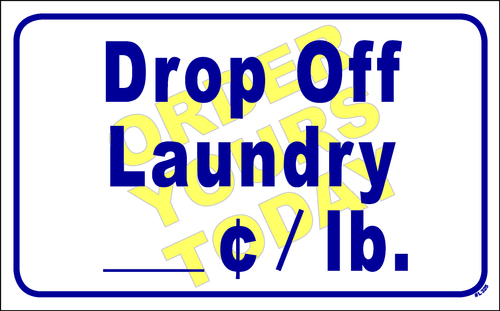 "Drop-Off Laundry ___¢/lb"