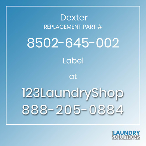 Dexter Replacement Part # 8502-645-002 Label