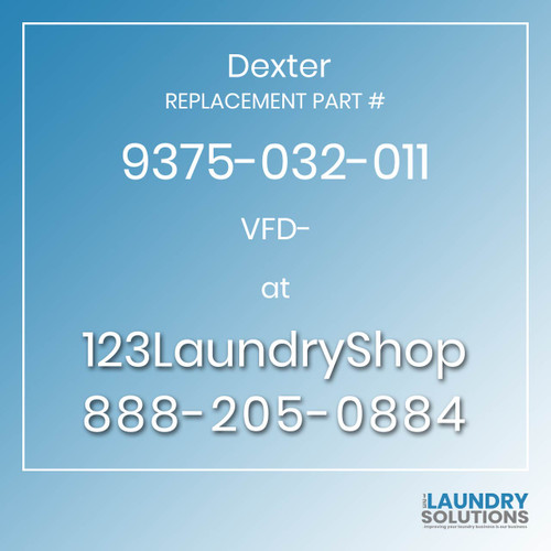 Dexter Replacement Part # 9375-032-011 VFD-