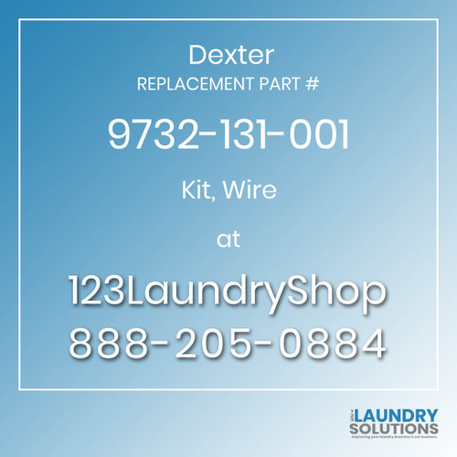 Dexter,Dexter Parts,Dexter Replacement,Dexter Replacement Number 9732-131-001,Kit, Wire,Dexter Replacement Part # 9732-131-001 Kit, Wire
