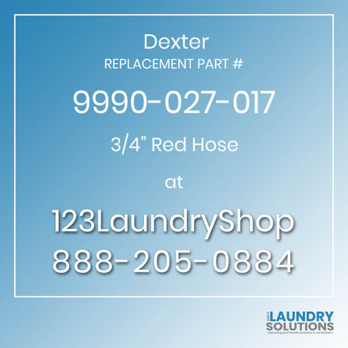 Dexter,Dexter Parts,Dexter Replacement,Dexter Replacement Number 9990-027-017,3/4" Red Hose,Dexter Replacement Part # 9990-027-017 3/4" Red Hose