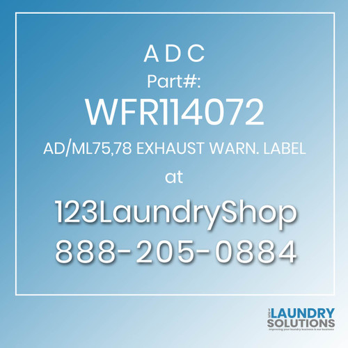 ADC-WFR114072-AD/ML75,78 EXHAUST WARN. LABEL
