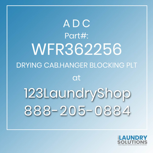 ADC-WFR362256-DRYING CAB.HANGER BLOCKING PLT ADC-WFR362256-DRYING CAB.HANGER BLOCKING PLT
