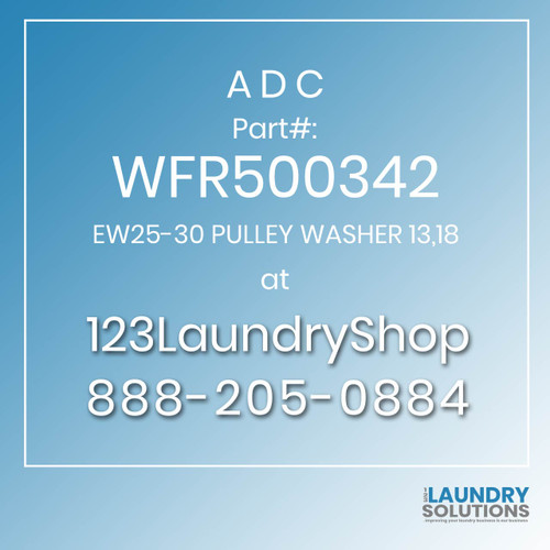 ADC-WFR500342-EW25-30 PULLEY WASHER 13,18
