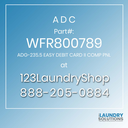 ADC-WFR800789-ADG-235.5 EASY DEBIT CARD II COMP PNL
