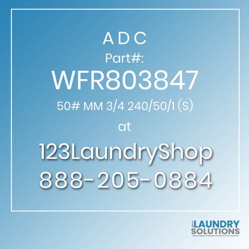 ADC-WFR803847-50# MM 3/4 240/50/1 (S)