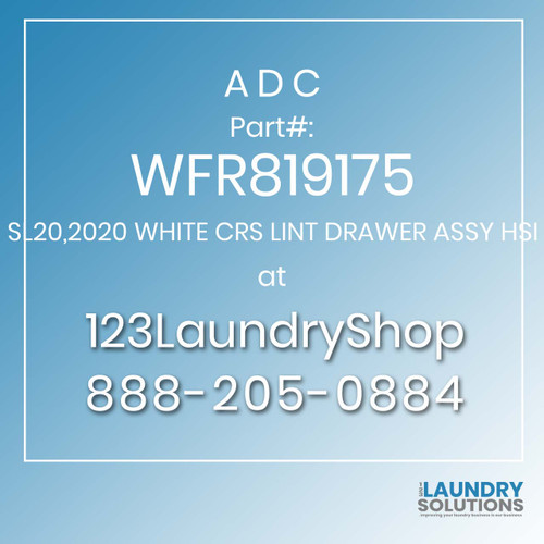 ADC-WFR819175-SL20,2020 WHITE CRS LINT DRAWER ASSY HSI