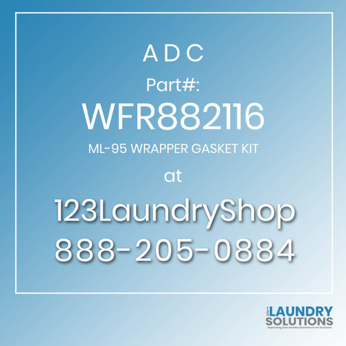 ADC-WFR882116-ML-95 WRAPPER GASKET KIT