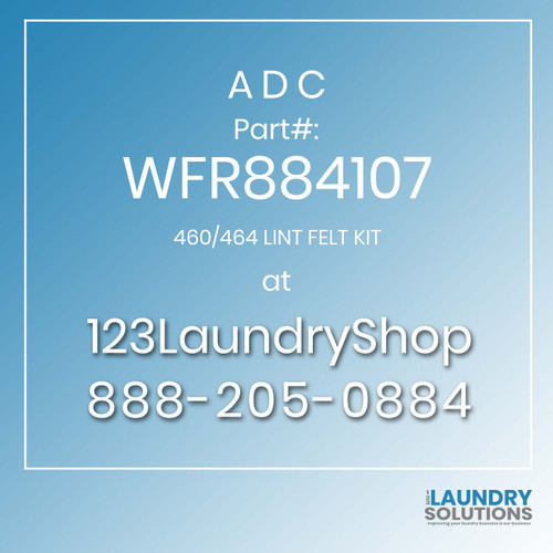 ADC-WFR884107-460/464 LINT FELT KIT