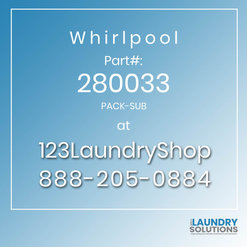 WHIRLPOOL #280033 - PACK-SUB