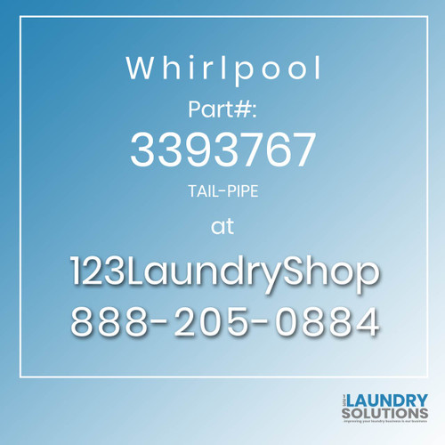 WHIRLPOOL #3393767 - TAIL-PIPE